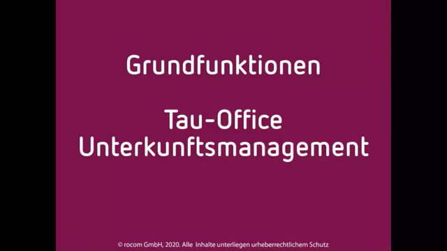 Grundfunktionen: Software Tau-Office Unterkunftsmanagement