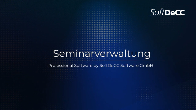 Seminarverwaltungs Software von SoftDeCC – Planung, Ressourcen & Reporting
