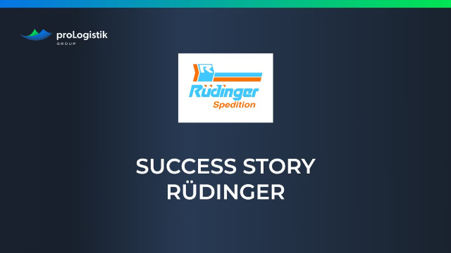 Rüdinger Spedition GmbH & proLogistik Group: Logistik in Perfektion