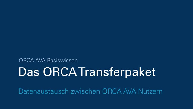 ORCA AVA 24 - Das ORCA Transferpaket